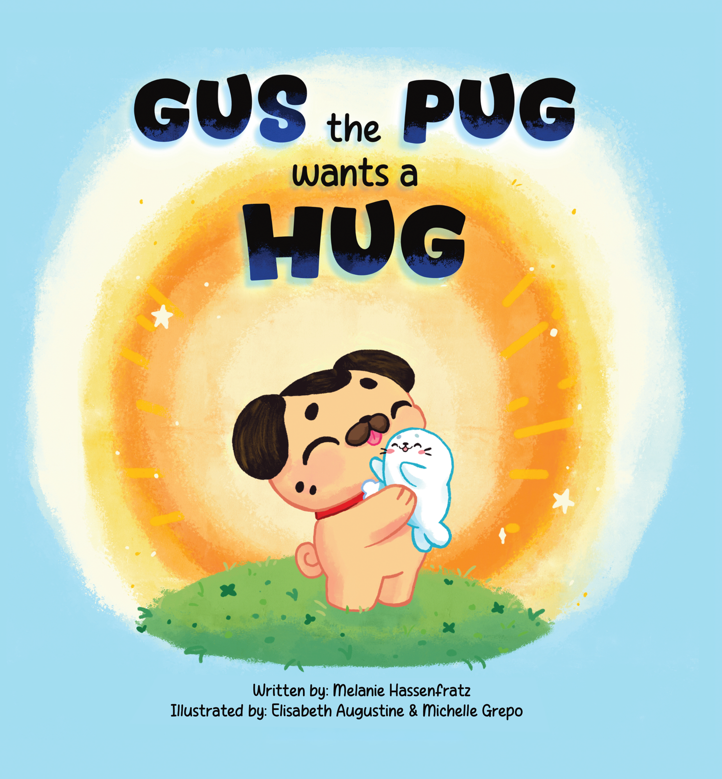 Gus the Pug Wants a Hug Book
